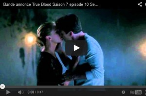 true blood 7x10 bande annonce serie finale